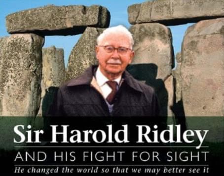 Sir Harold Ridley and his fight for sight